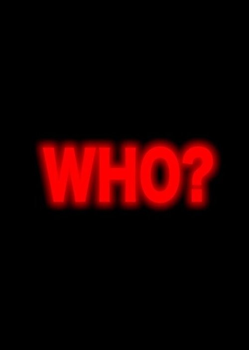 Who? Poster