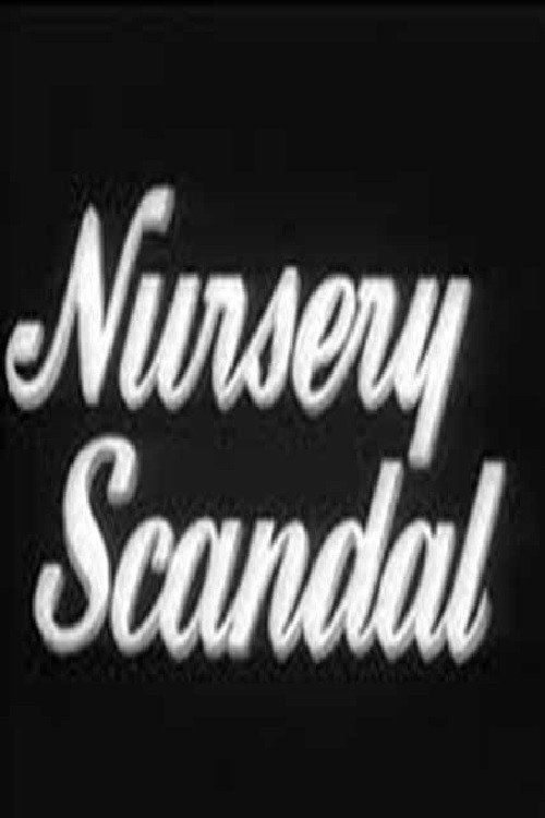 Nursery Scandal Poster