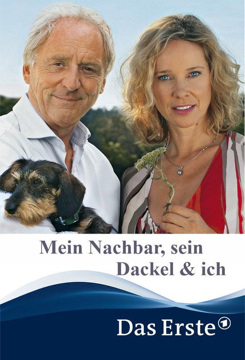Mein Nachbar, sein Dackel & ich Poster