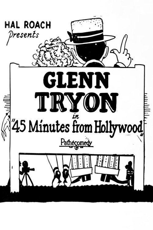 45 Minutes from Hollywood Poster