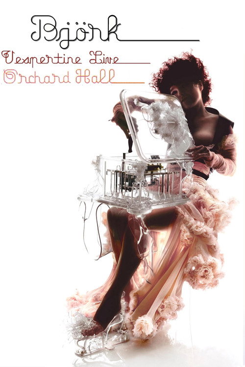 Björk: Vespertine Live at Orchard Hall Poster