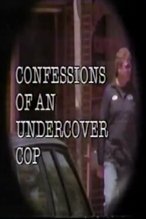 Confessions of an Undercover Cop Poster
