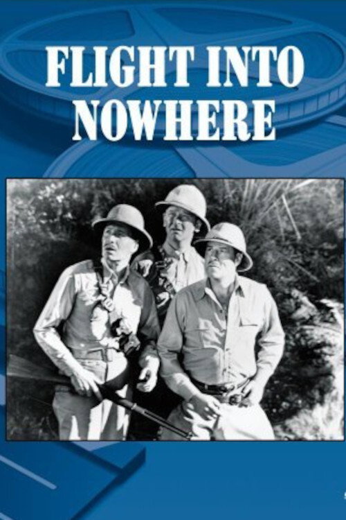 Flight Into Nowhere Poster