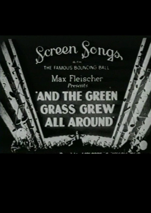 And the Green Grass Grew All Around Poster