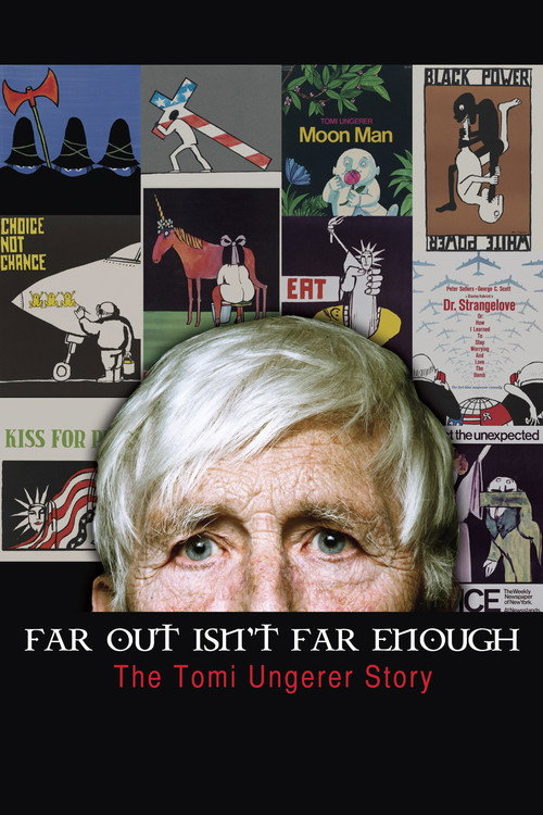 Far Out Isn't Far Enough: The Tomi Ungerer Story Poster