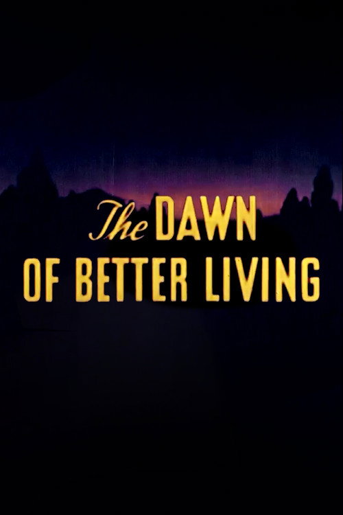 The Dawn of Better Living Poster