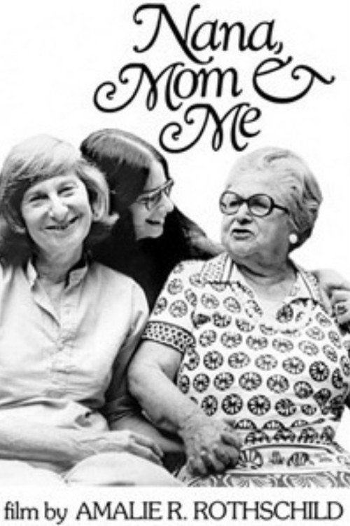 Nana, Mom and Me Poster