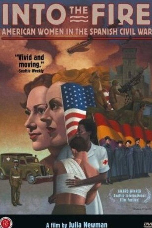 Into the Fire: American Women in the Spanish Civil War Poster