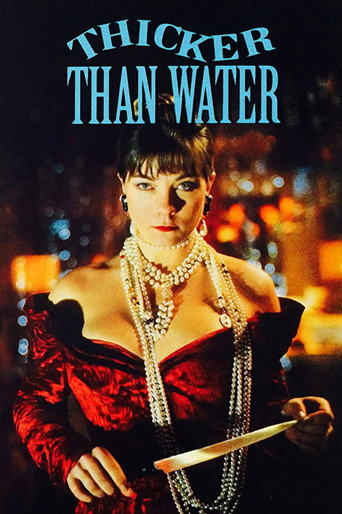 Thicker Than Water Poster