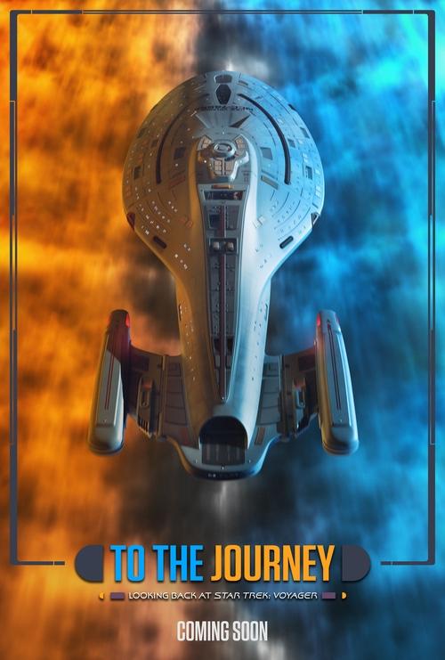 To the Journey: Looking Back at Star Trek: Voyager Poster