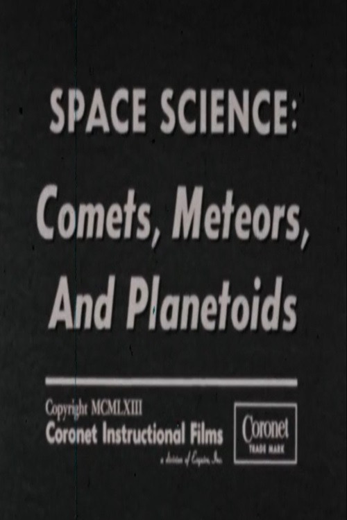 Space Science: Comets, Meteors, and Planetoids Poster