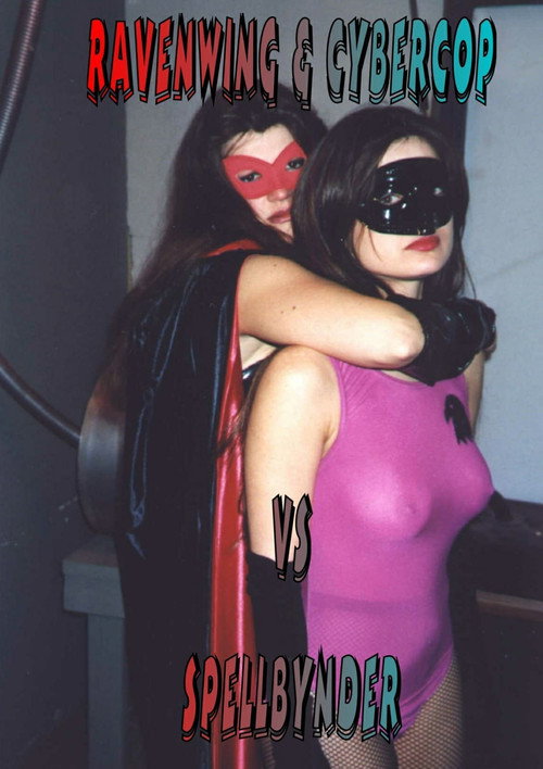Ravenwing & Cybercop vs Spellbynder Poster