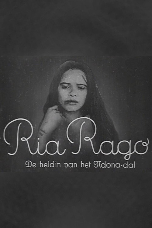 Ria Rago: The Heroine of the Ndona Valley Poster