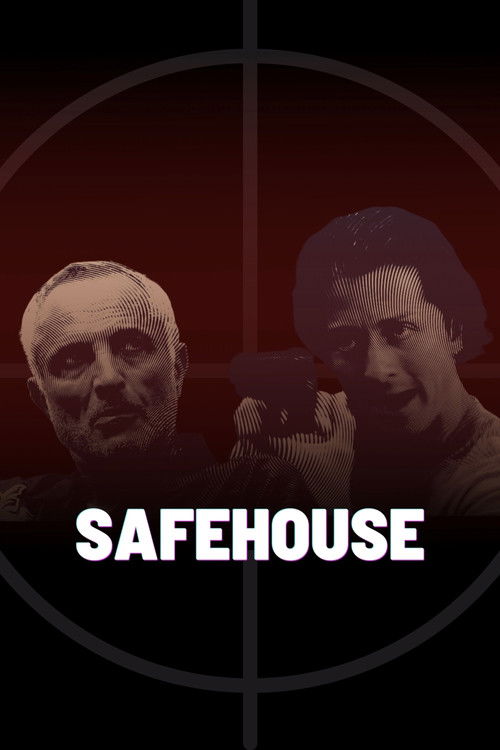 Safehouse Poster
