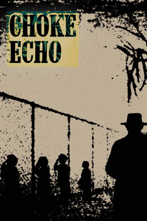 CHOKE ECHO Poster