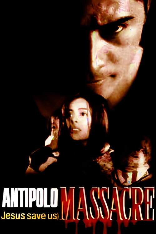 The Cecilia Masagca Story: Antipolo Massacre (Jesus Save Us!) Poster