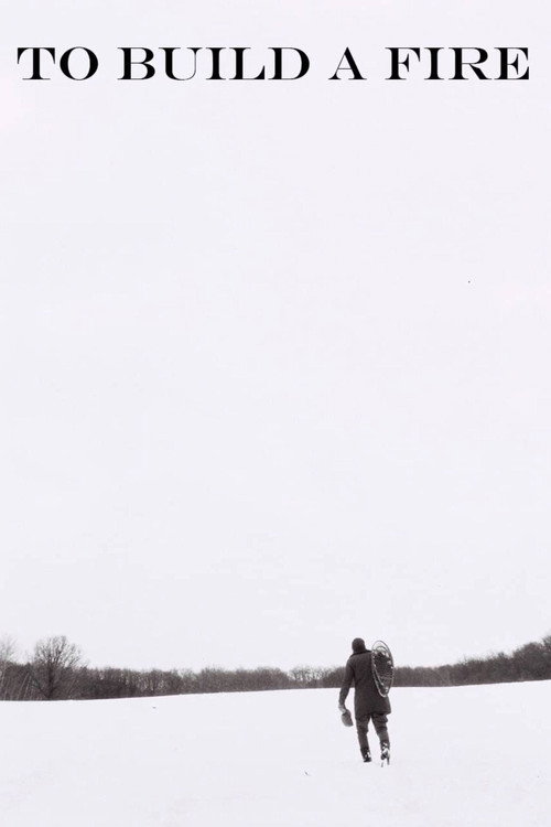 To Build a Fire Poster