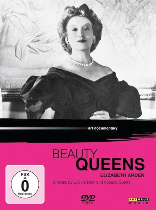 Beauty Queens: Elizabeth Arden Poster