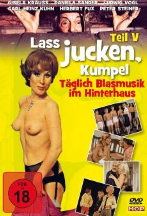 Laß jucken, Kumpel 5. Teil: Der Kumpel läßt das Jucken nicht Poster