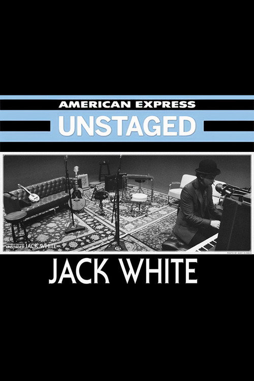 Jack White: Unstaged Poster