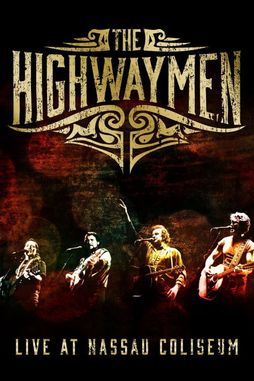 The Highwaymen: Live at Nassau Coliseum Poster