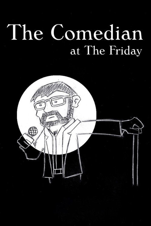 The Comedian at the Friday Poster