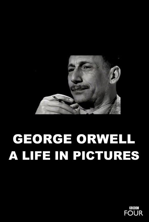 George Orwell: A Life In Pictures Poster
