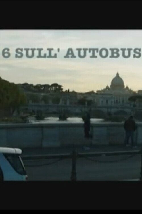 6 sull'autobus Poster