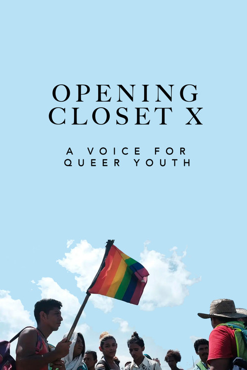 Opening Closet X: A Voice for Queer Youth Poster