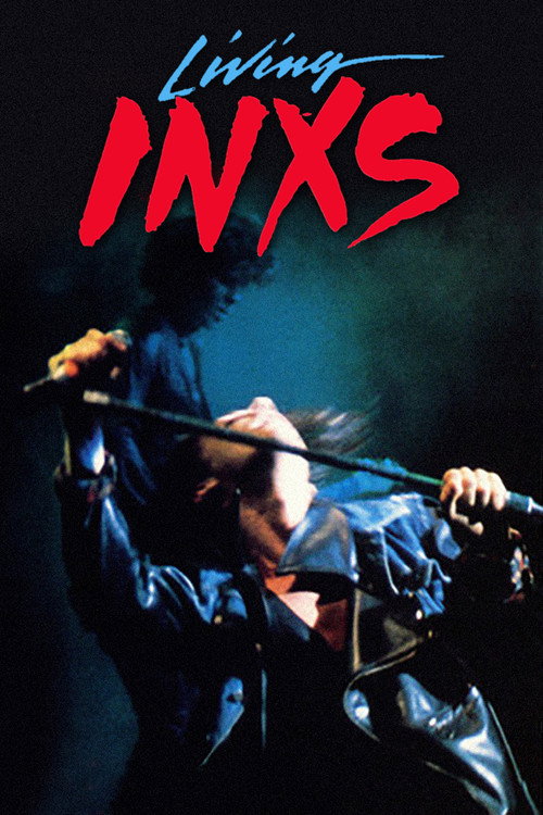 INXS: Living INXS Poster
