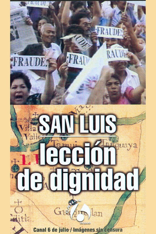 San Luis: Lección de dignidad Poster