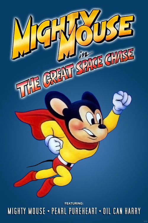 Mighty Mouse in the Great Space Chase Poster
