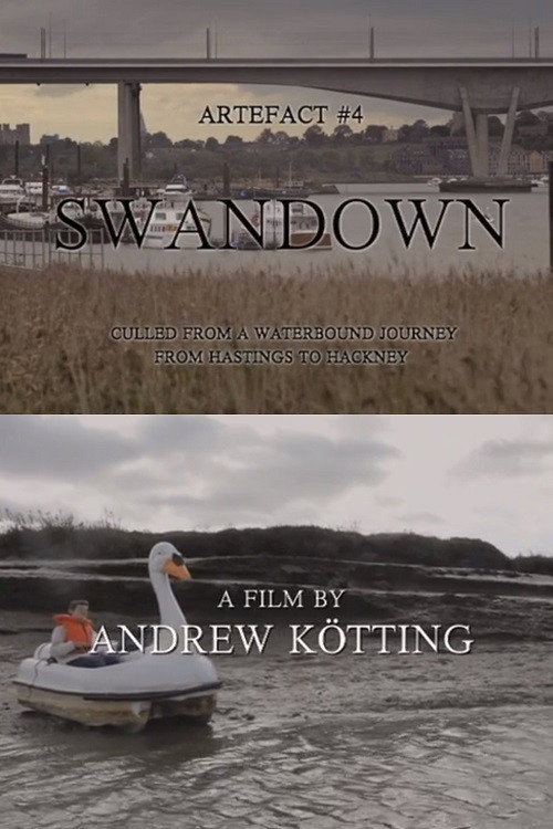 Artefact #4: Swandown – Culled from a Waterbound Journey from Hastings to Hackney Poster