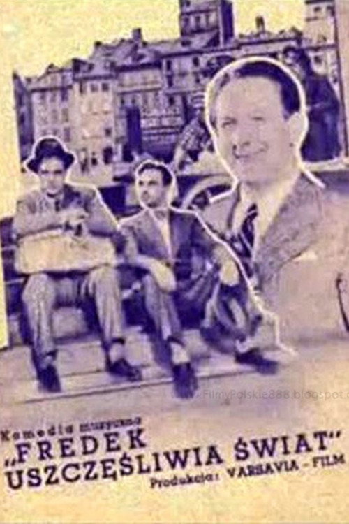 Fredek uszczęśliwia świat Poster