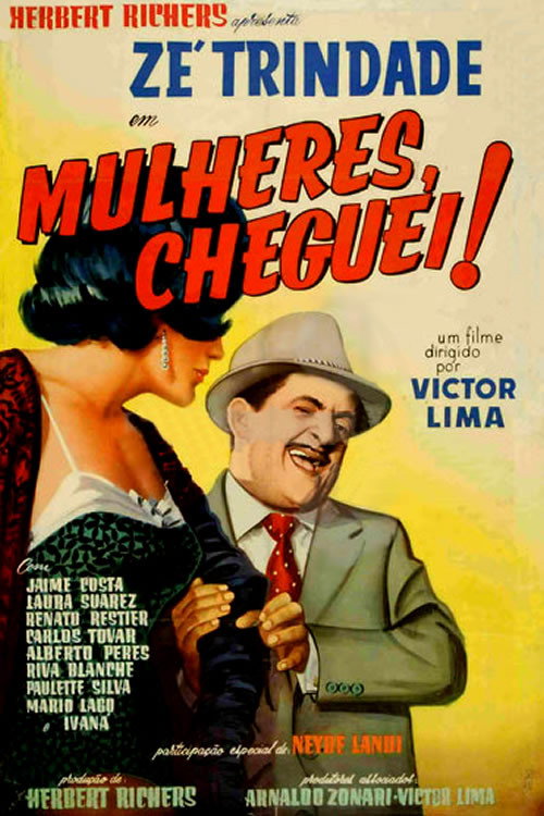 Mulheres, Cheguei! Poster