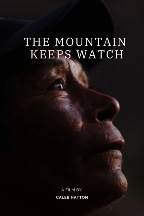 The Mountain Keeps Watch Poster