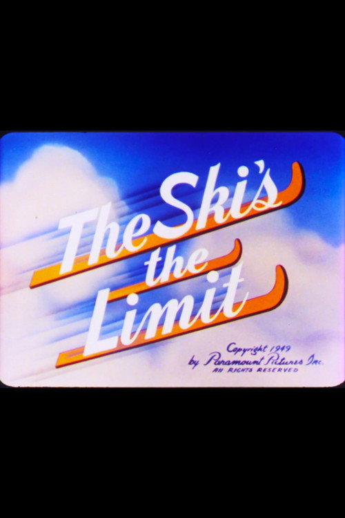 The Ski's the Limit Poster