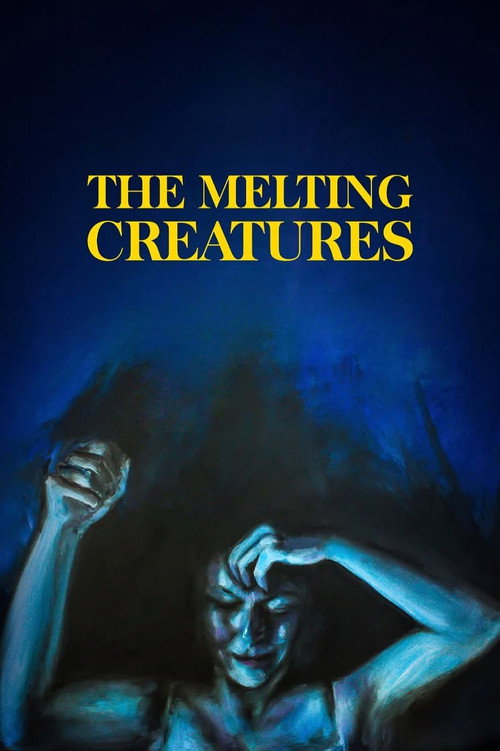 The Melting Creatures Poster