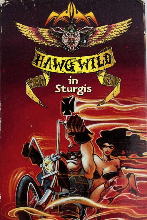 Hawg Wild in Sturgis Poster