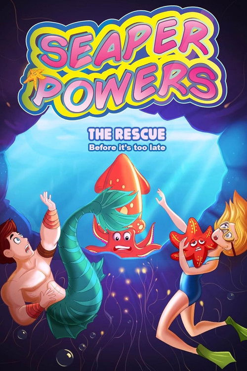 Seaper Powers: The Rescue Poster