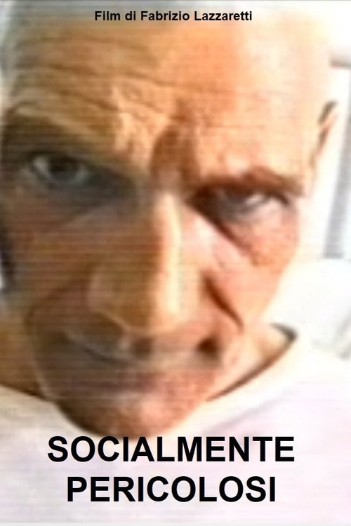 Socialmente pericolosi Poster