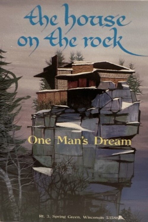 The House on The Rock - One Man's Dream Poster