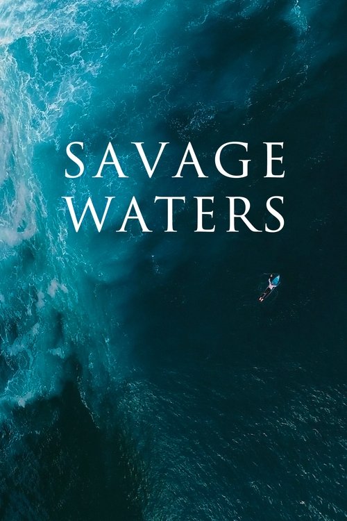 Savage Waters Poster