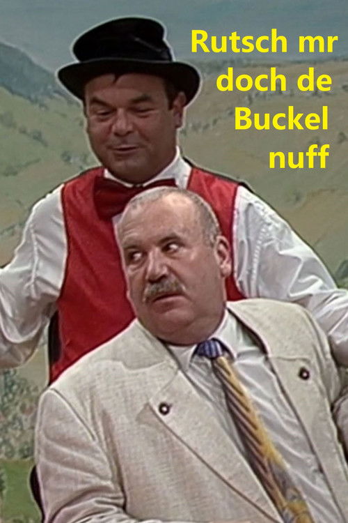 Komede-Scheuer Mäulesmühle - Rutsch mr doch dr Buckel nuff Poster