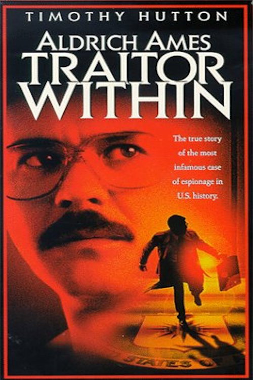 Aldrich Ames: Traitor Within Poster
