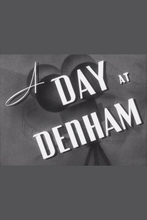 A Day at Denham Poster