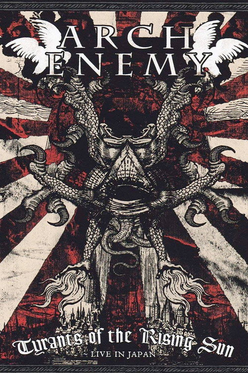 Arch Enemy: Tyrants of the Rising Sun - Live in Japan Poster