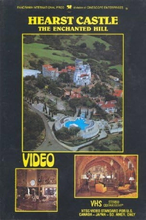 Hearst Castle: The Enchanted Hill Poster