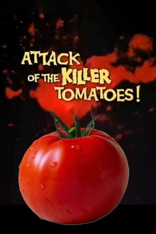 Attack of the Killer Tomatoes Poster