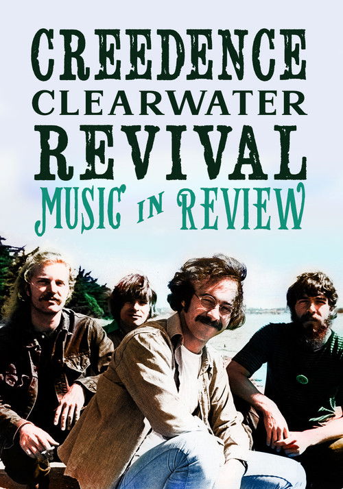 Music in Review: Creedence Clearwater Revival Poster
